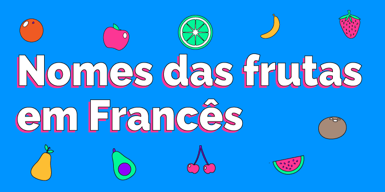 Nomes das frutas em Francês