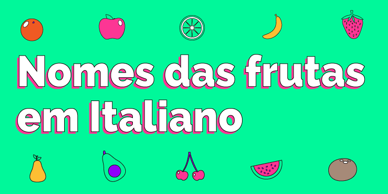 Nomes das frutas em Italiano
