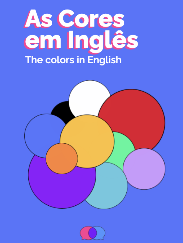 As Cores em Inglês: Aprenda como se escreve e a pronúncia!