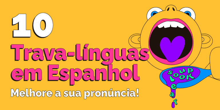 10 Trava-línguas em Espanhol