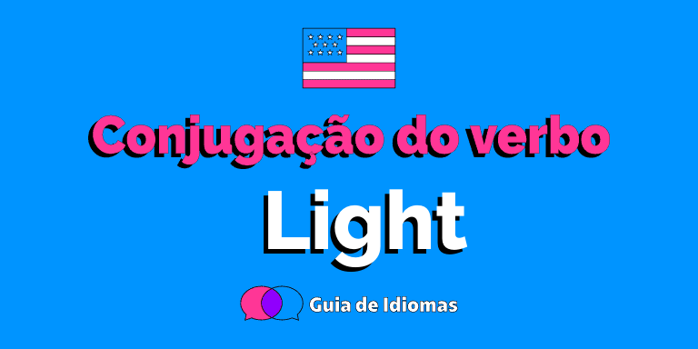 Conjugação do verbo Light em Inglês