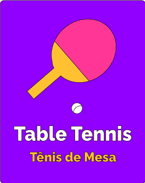 Tênis de Mesa é Table Tennis em Inglês